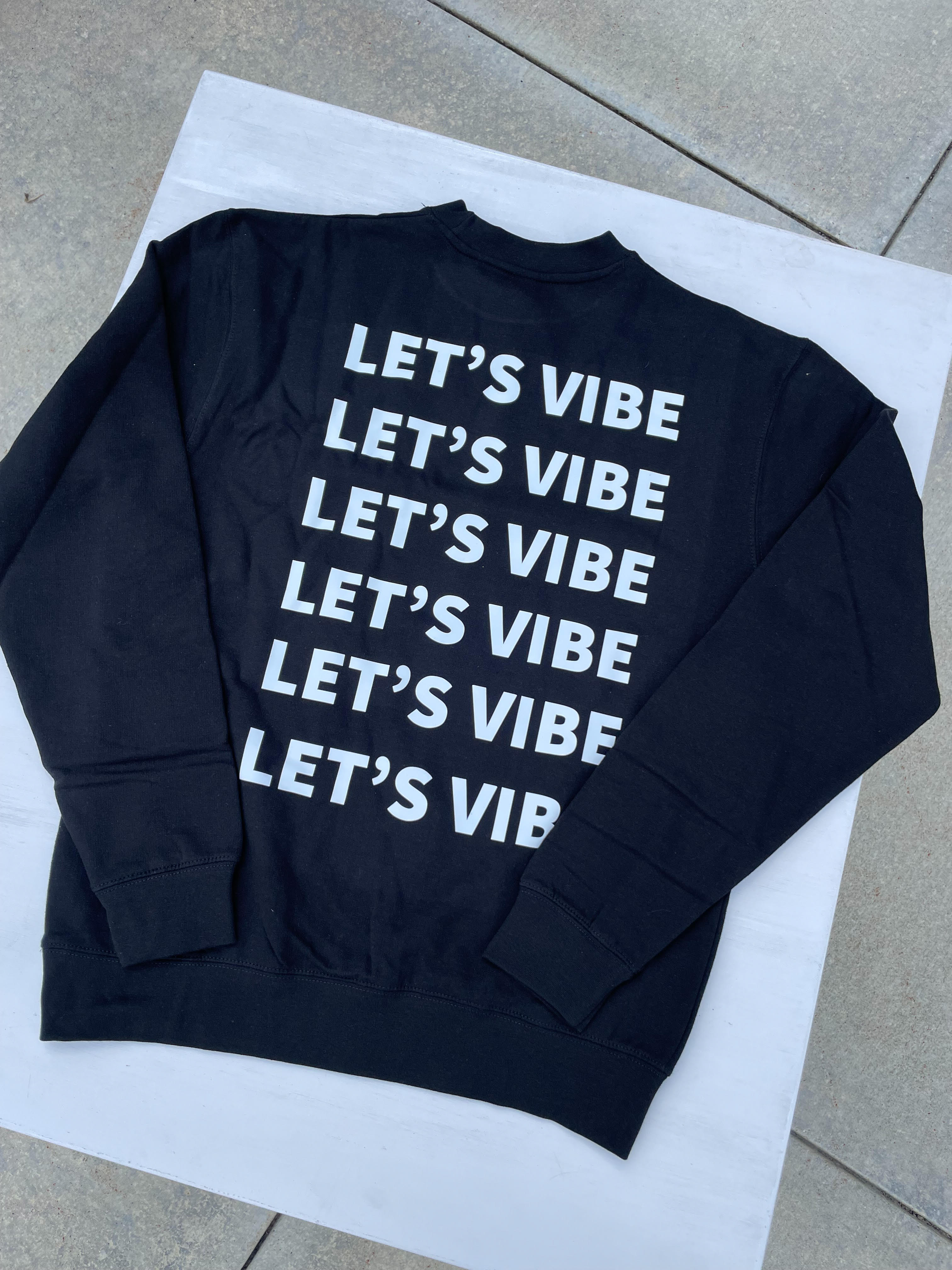 PRE ORDER: Let's Vibe Pullover
